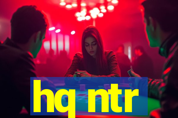 hq ntr