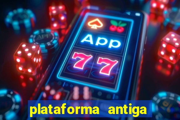 plataforma antiga do tigre