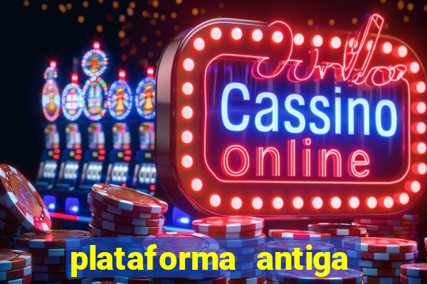 plataforma antiga do tigre