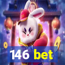 146 bet