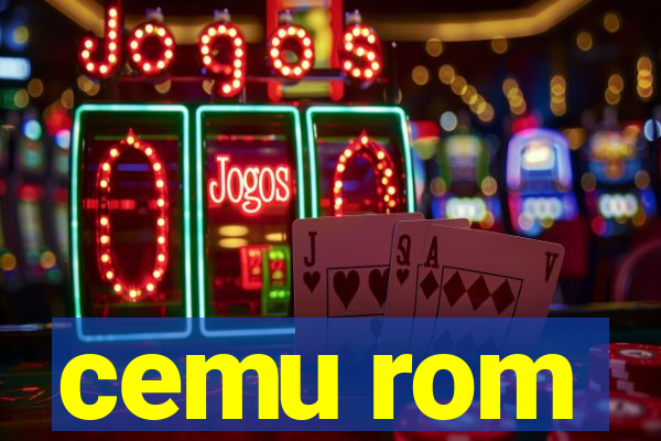 cemu rom