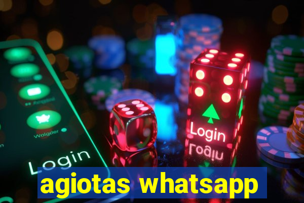 agiotas whatsapp