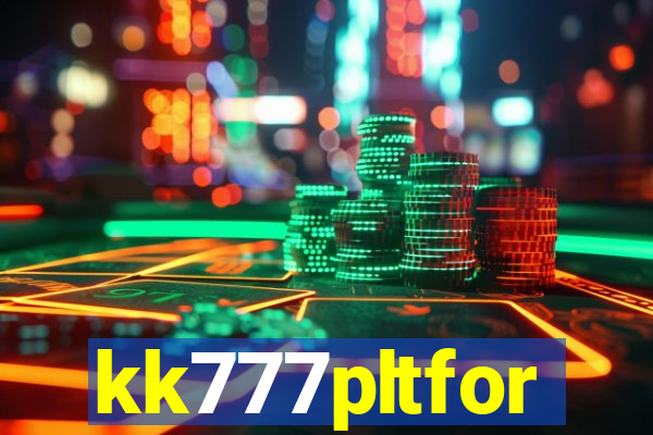 kk777pltfor