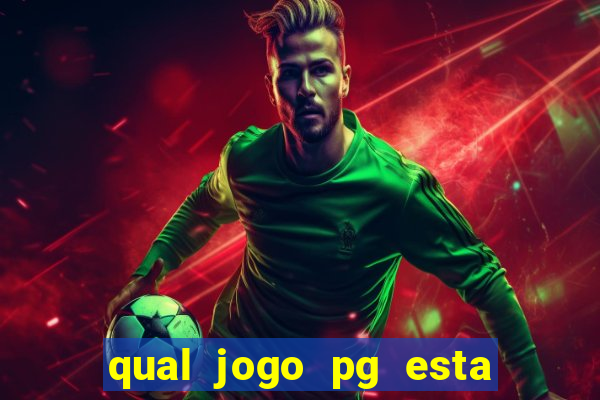 qual jogo pg esta pagando agora