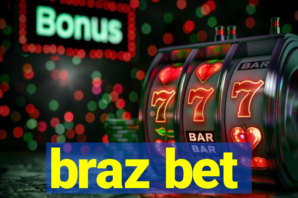 braz bet