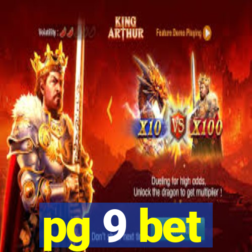 pg 9 bet