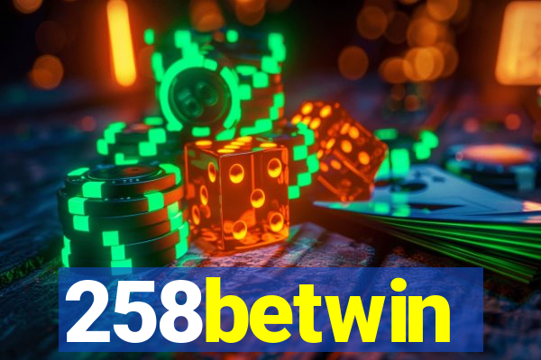258betwin