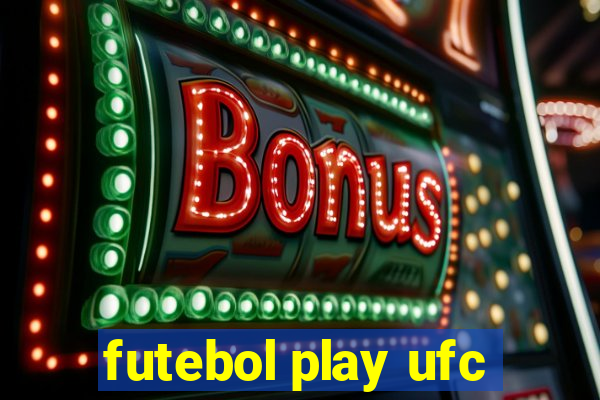 futebol play ufc