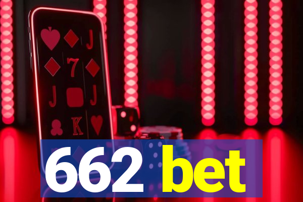 662 bet