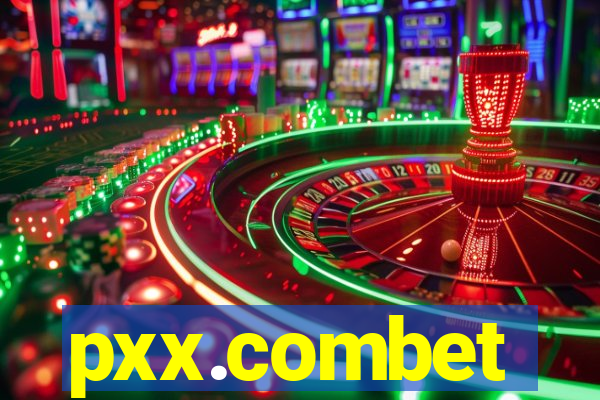 pxx.combet
