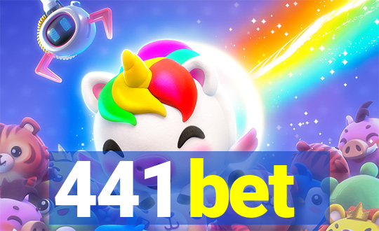 441 bet