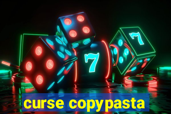 curse copypasta