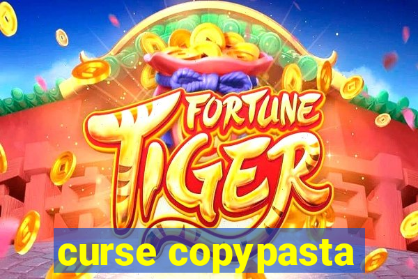 curse copypasta