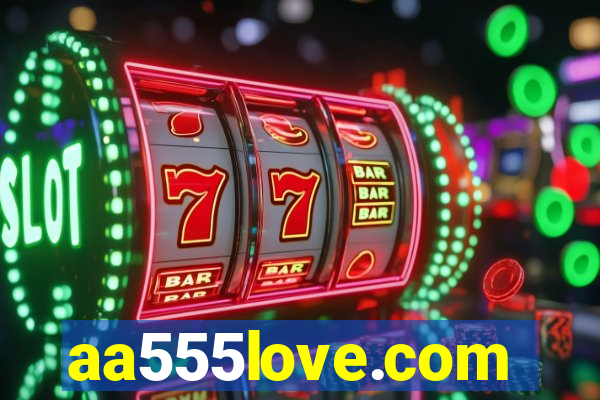 aa555love.com