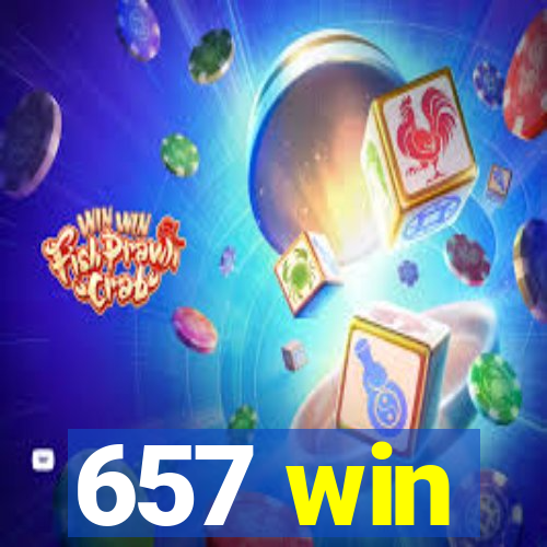 657 win