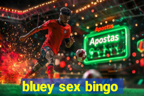 bluey sex bingo