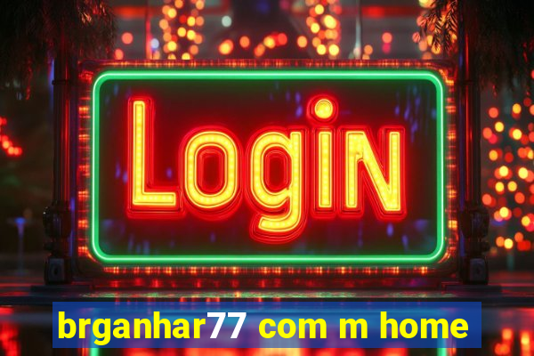 brganhar77 com m home