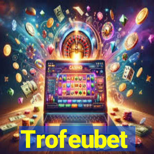 Trofeubet