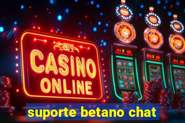 suporte betano chat