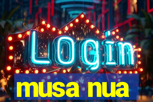 musa nua