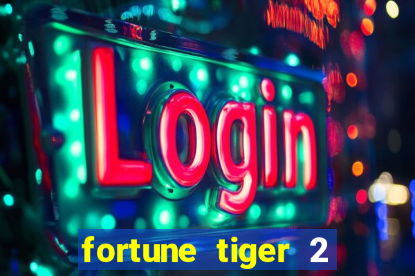fortune tiger 2 demo revenge