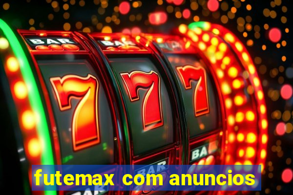 futemax com anuncios