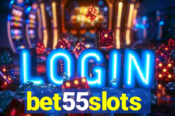 bet55slots