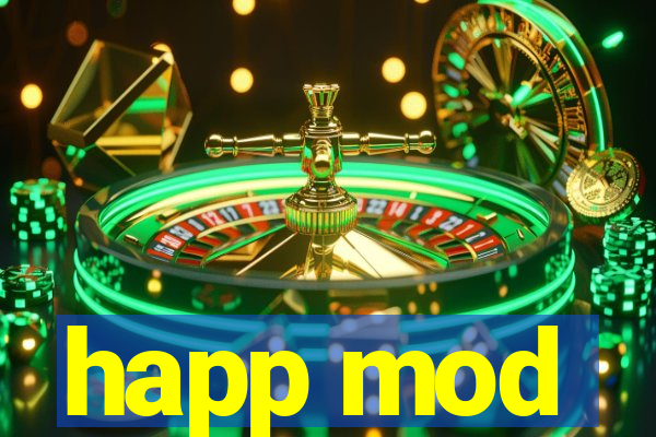 happ mod