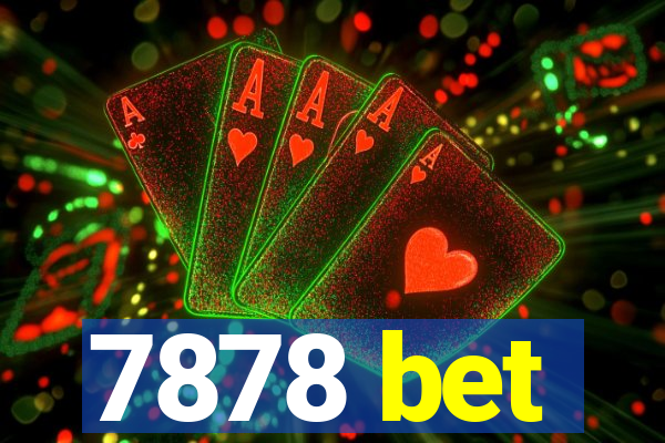 7878 bet