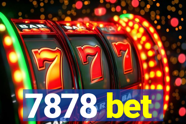 7878 bet