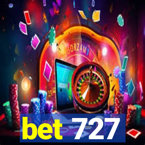 bet 727