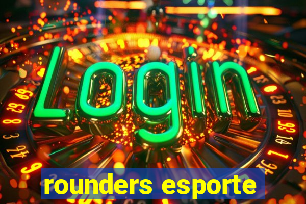 rounders esporte