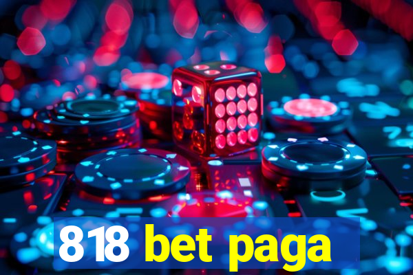 818 bet paga