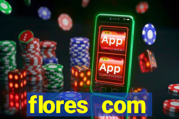 flores com significados negativos