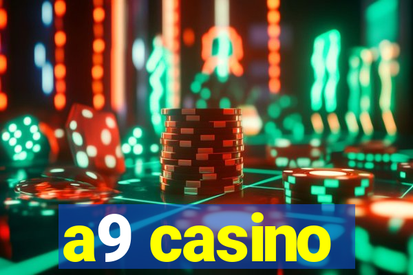 a9 casino