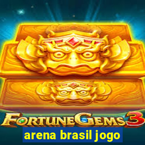 arena brasil jogo