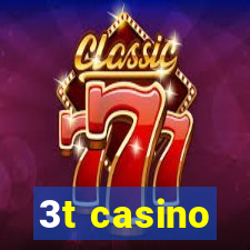3t casino