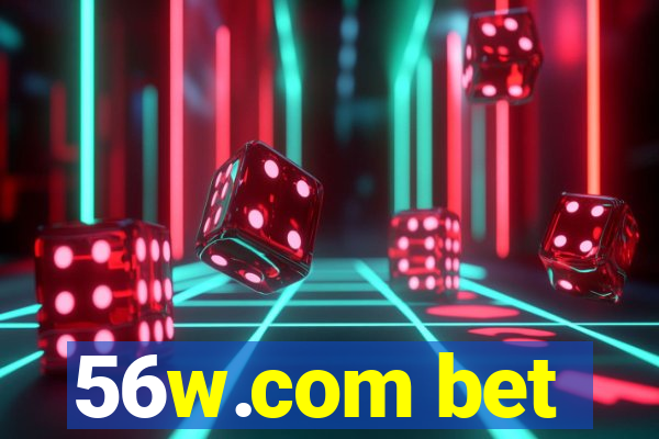 56w.com bet