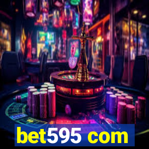 bet595 com