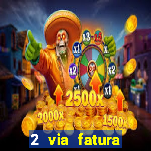 2 via fatura bradescard casas bahia