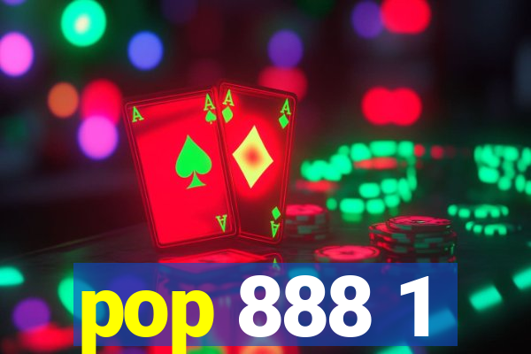 pop 888 1