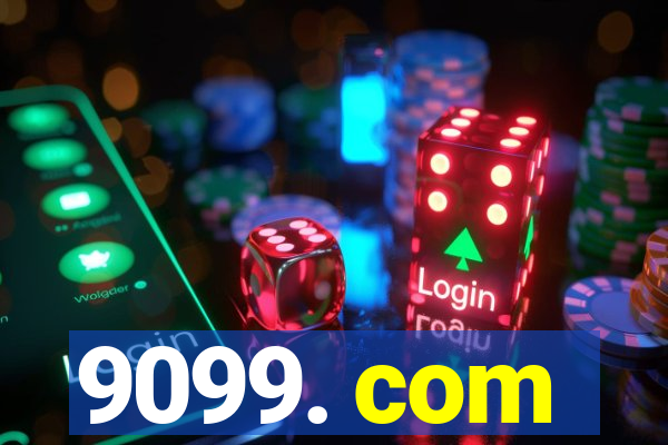 9099. com