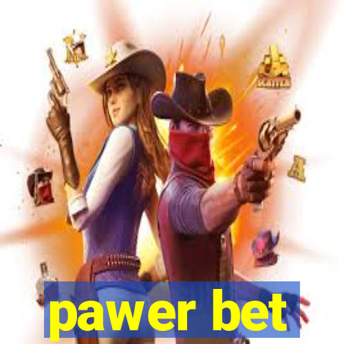 pawer bet