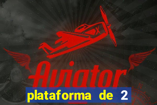 plataforma de 2 reais bet