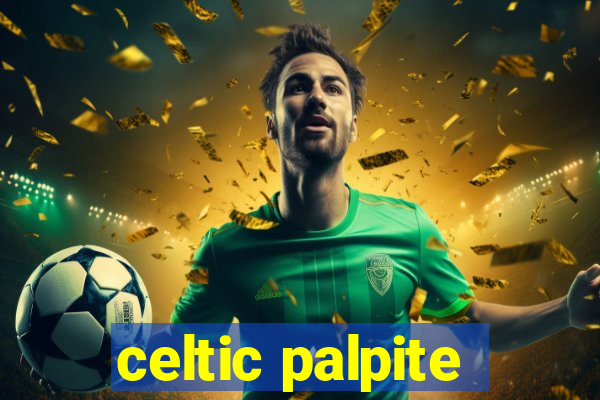 celtic palpite