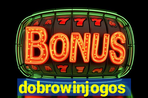 dobrowinjogos
