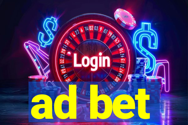 ad bet