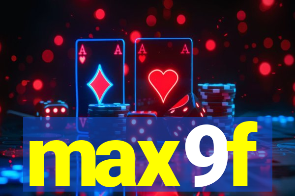 max9f