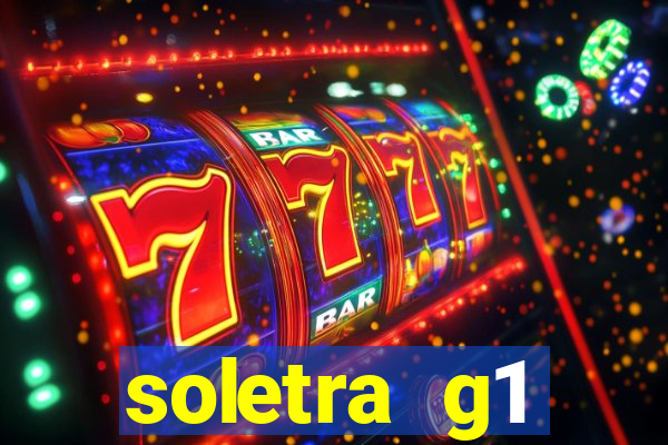 soletra g1 respostas hoje