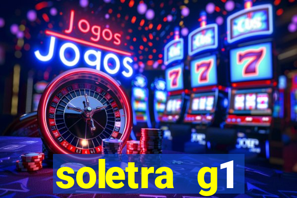 soletra g1 respostas hoje